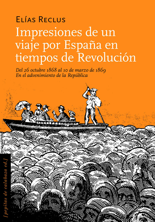 Impresiones de un viaje por España en tiempos de Revolución (Paperback)