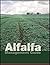 Alfalfa Management Guide by Dan Undersander