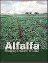 Alfalfa Management Guide (ASA, CSSA, and SSSA Books)