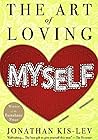 The art of loving myself, by Jonathan KisLev