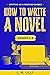 How To Write A Novel, Grade...