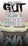 Brad Dunne's The Gut by Brad Dunne
