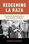 Redeeming La Raza...