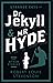 Strange Case of Dr Jekyll and Mr Hyde: Annotated