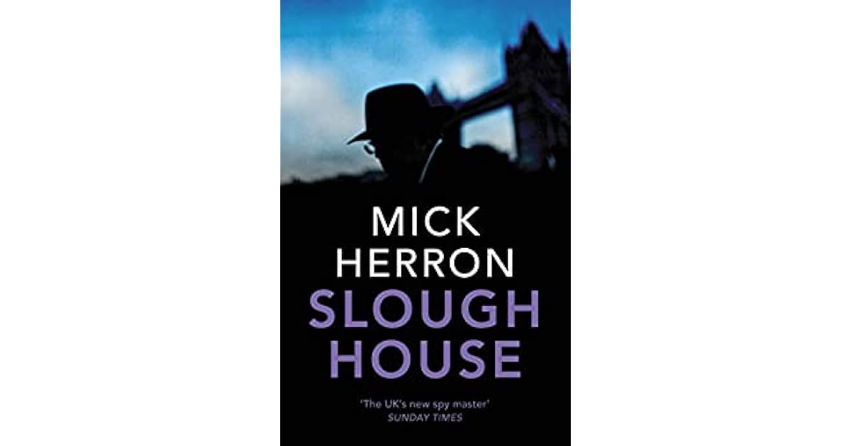 Slough House (Slough House 7) by Mick Herron