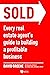 Sold: Every Real Estate Age...