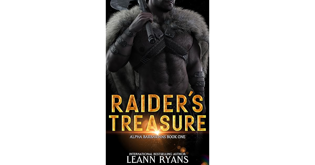 Raider S Treasure Alpha Barbarians 1 By Leann Ryans