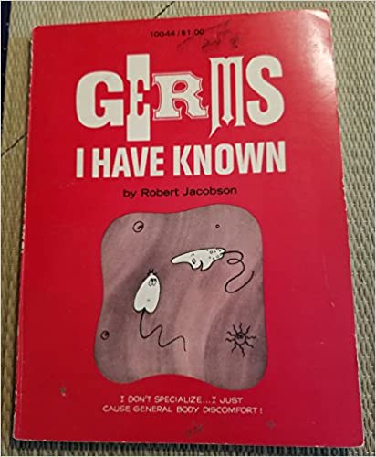 Germs I Have Known