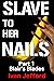 Slave to Her Nails, Part 1 - Blair's Blades: A Taboo Femdom Erotica Story