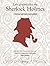 Les aventures de  Sherlock Holmes, l'intégrale des nouvelles