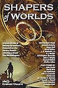 Shapers of Worlds