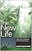 The New Life: Talks with Ch...