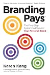 BrandingPays: The Five-Step System to Reinvent Your Personal Brand
