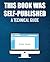 This Book Was Self-Published: A Technical Guide