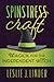 Spinstress Craft: Magick for the Independent Witch