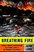 Breathing Fire: Female Inmate Firefighters on the Front Lines of California's Wildfires