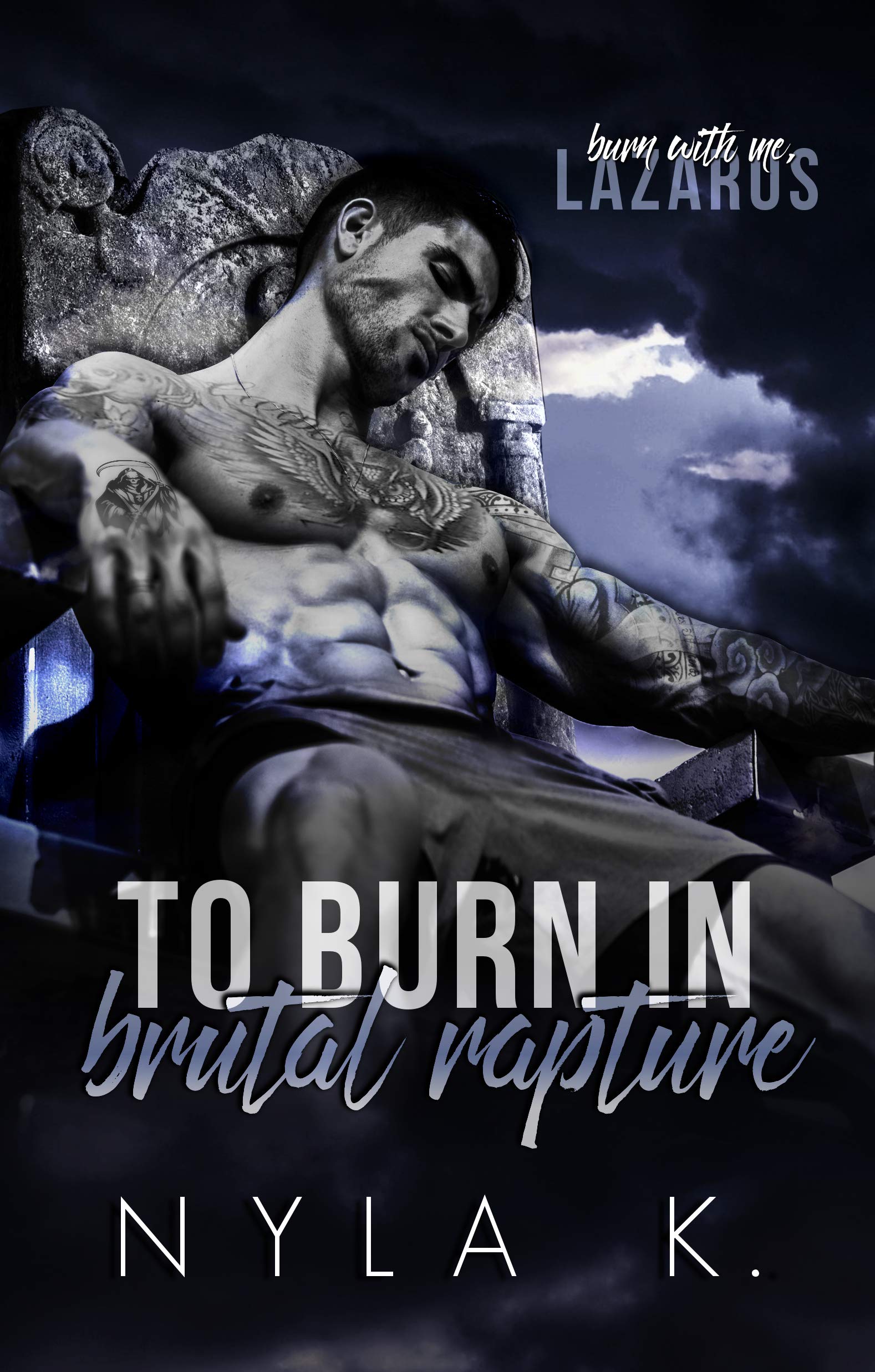 To Burn in Brutal Rapture (Kindle Edition)