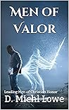 Men of Valor: A D...