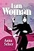 I Am Woman