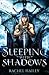 Sleeping With Shadows