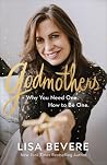 Godmothers: Why Y...