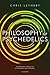 Philosophy of Psychedelics (International Perspectives in Philosophy and Psychiatry)