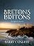 Bretons and Britons: The Fi...