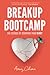 Breakup Bootcamp: The Science of Rewiring Your Heart