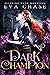 Dark Champion (Flirting wit...