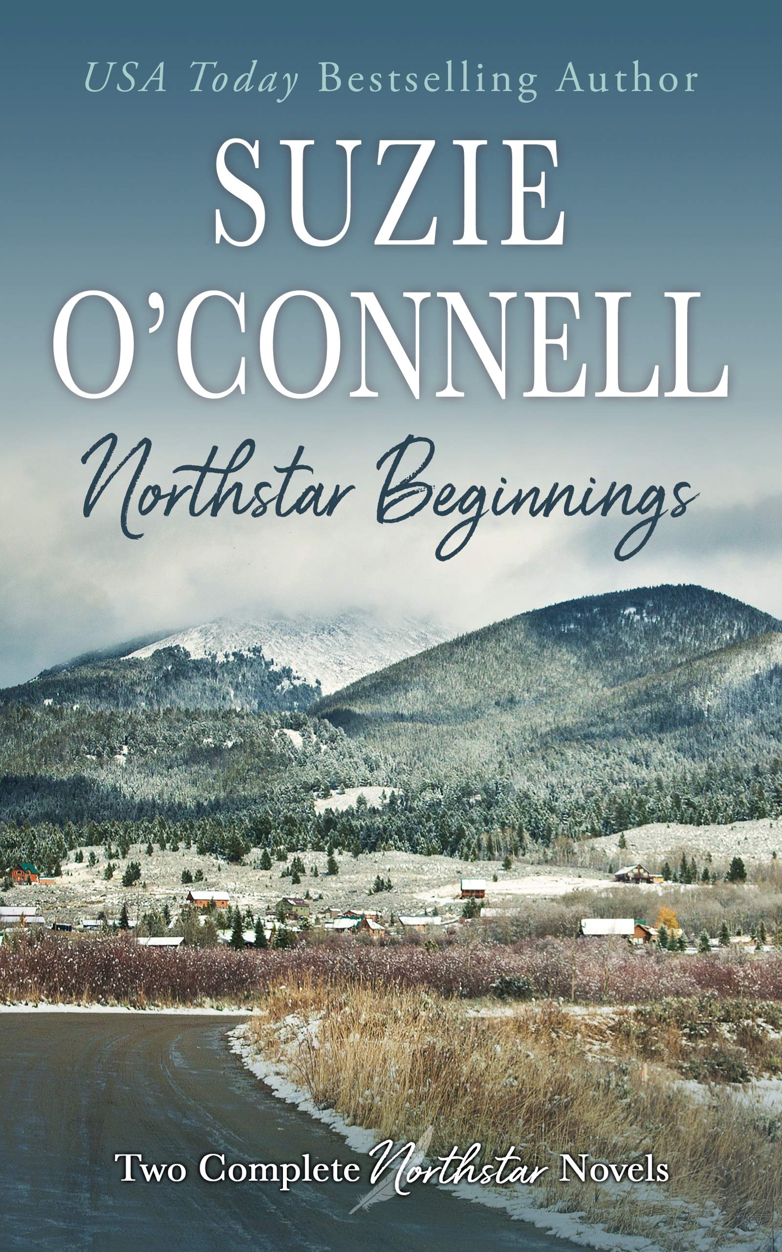 Northstar Beginnings: First Instinct / Mountain Angel (Northstar Angels, #1 / Hammond Brothers #1-2)