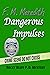 Dangerous Impulses (Rocky Bluff P.D. Mysteries Book 9)