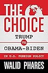 The Choice: Trump vs. Obama-Biden in U.S. Foreign Policy