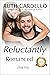 Reluctantly Romanced by Ruth Cardello