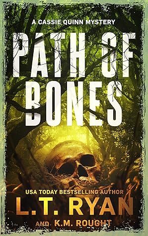 Path of Bones (Cassie Quinn, #1)