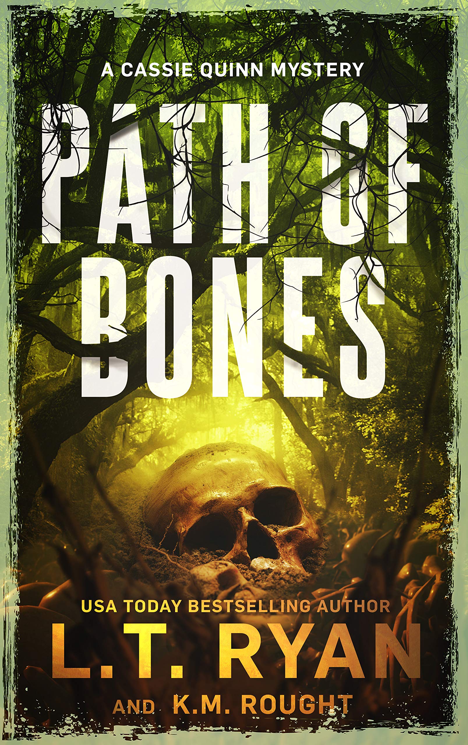 Path of Bones (Cassie Quinn, #1)