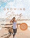 Growing Strong: W...