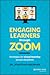 Engaging Learners Through Z...