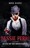 Bessie Perri by Rose Keefe