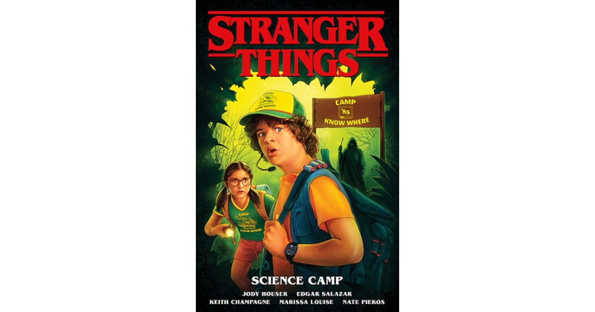 Stranger Things Science Camp By Jody Houser