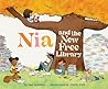 Nia and the New Free Library by Ian Lendler