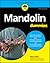 Mandolin For Dummies (For Dummies (Music))