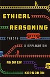 Ethical Reasoning: Theory and Application