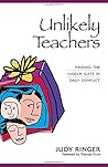 Unlikely Teachers: Finding the Hidden Gifts in Daily Conflict,