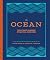 The Ocean: The Ultimate Handbook of Nautical Knowledge