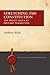 Stretching the Constitution by Andrew Blick