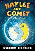 Haylee and Comet: A Tale of Cosmic Friendship