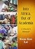 Into Africa, Out of Academi...