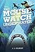 The Mouse Watch Underwater ...