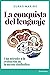 La conquista del lenguaje: ...