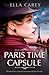 Paris Time Capsule (Secrets of Paris #1)